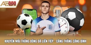 Khuyến mãi thắng bóng đá liên tiếp