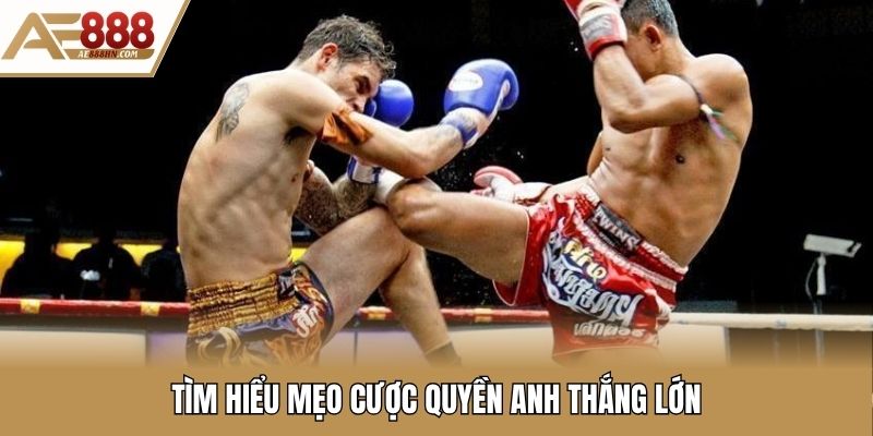 Mẹo cá cược quyền anh cực chất từ cao thủ